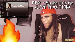 DDG  Maybe Its Me LIVE REACTION [upl. by Leiruh]