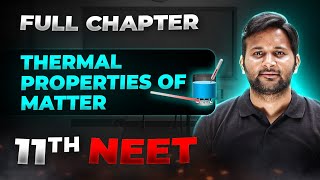 Thermal Properties of Matter FULL CHAPTER  Class 11th Physics  Arjuna NEET [upl. by Eliason]