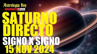 SATURNO DIRECTO ⭐️15 NOVIEMBRE 2024⭐️ en Cuadratura con MERCURIO Y JUPITER⭐️SIGNO X SIGNO [upl. by Danila]