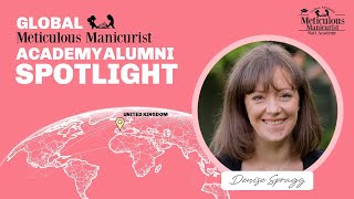 Meticulous Manicurist Nail Academy Alumni Spotlight Denise S 🌎 [upl. by Diskin]