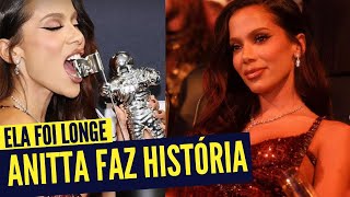 Anitta faz história ao vencer pela terceira vez o prêmio no VMA [upl. by Ynaffad]