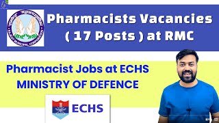 Pharmacists Vacancies 17 Posts at RMC  Pharma Jobs at ECHS MINISTRY OF DEFENCE  Pharma Job 2023 [upl. by Suzy]