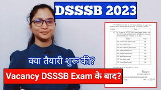 DSSSB Vacancy Recruitment 2023  DSSSB PRT TGT PGT Vacancy 2023  DSSSB Update 2023  DSSSB News [upl. by Nalon]