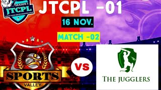 JTCPL DAY 7 SPORTS VALLEY VS THE JUGGLERS2ND MATCH [upl. by Veta]