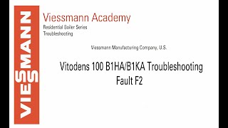 Troubleshooting Fault F2  Vitodens 100 B1HAB1KA [upl. by Yllop]