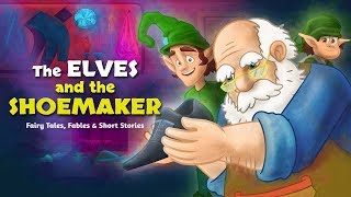 The Elves and the Shoemaker  Bedtime Stories for Kids [upl. by Atinid734]