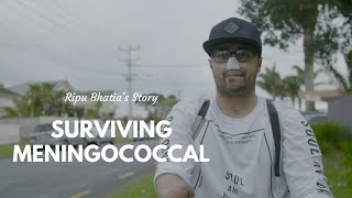 Surviving Meningococcal Ripu Bhatias Story [upl. by Debbee3]