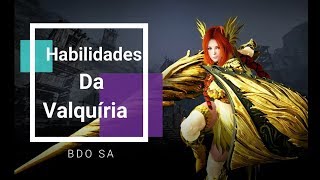 TutorialHabilidades valquiria BDO SA [upl. by Ennirac]