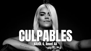 KAROL G Anuel AA  Culpables LetraLyrics [upl. by Ottie]