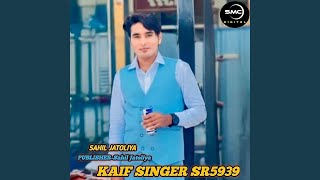 KAIF SINGER SR5939 [upl. by Namron]