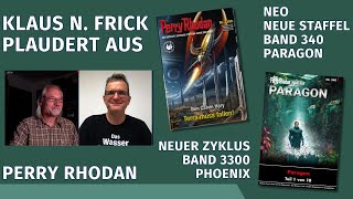 Klaus N Frick plaudert aus  Über Perry Rhodan NEO 340 und PHOENIX [upl. by Okomot]