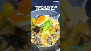 Homemade Noodles On Noodles Day  Flour To Noodle Soup To Soul [upl. by Llenil259]