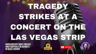 What Happened In Music History October 1 Tragedy on Las Vegas Strip Music History Today Podcast [upl. by Rosy632]