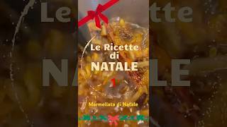 🎄 Marmellata Natalizia il sapore del Natale in un barattolo 🍊🍎🍐 [upl. by Remus879]