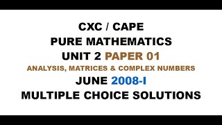 PUREMATHS33  2008a UNIT 2 PAPER 01  CAPE PURE MATHEMATICS [upl. by Yrolam]