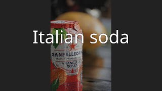 Italian soda [upl. by Kurtzig]