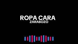 ROPA CARA official video zarabozo [upl. by Giarc]