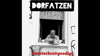 Dorfatzen  Am Fenster [upl. by Angus]