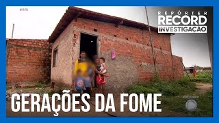 No Maranhão fome atravessa gerações e aflige pais e filhos [upl. by Leba]