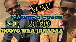 NASHIIDO MACAAN BADAN HOOYO WAA JANADAA 2020¦ABDULLAHI BAAJAMAALL¦ABDIRAHMAN MUKHTAR [upl. by Ru]