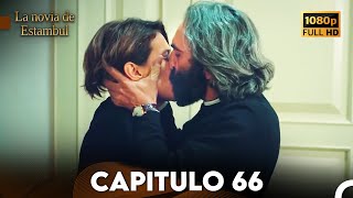 La Novia De Estambul Capítulo 66 Doblada En Español Versión Larga [upl. by Adeline]