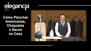 Cómo Planchar Americanas Chaquetas o Sacos en Casa  Bere Casillas Elegancia 20 [upl. by Eustasius354]