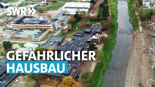 Wer stoppt riskante Neubauprojekte an der Ahr  SWR Zur Sache RheinlandPfalz [upl. by Barbi]