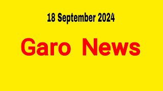 Garo News 18 September 2024  Garo AIR Shillong [upl. by Themis970]