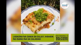 Balitang Amianan Meatless Lasagna [upl. by Nauqit573]