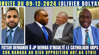 INVITÉ OLIVIER BOLYA JEAN PIERRE BEMBA EST UN INGRAT ET MENTEUR DE FATSHI [upl. by Merta547]