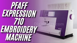 Pfaff Expression 710 Embroidery Machine  Review Features amp Price [upl. by Nimrak]