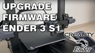 How to Upgrade Firmware Ender 3 S1 [upl. by Verlie]