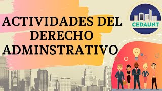 ACTIVIDADES DEL DERECHO ADMINISTRATIVO [upl. by Maury]