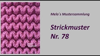 Strickmuster Nr 78  Muster in Reihen stricken [upl. by Milissent]