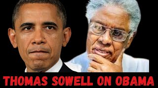 Thomas Sowell on Obama What He Says Will Shock You [upl. by Winslow]