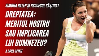 Dreptatea învinge Simona Halep și procesul câștigat  Meritul nostru sau implicarea lui Dumnezeu [upl. by Esinereb]