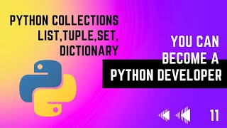 13 Python Collections  List Tuple Set Dictionary  Python Tutorial Series  EMC Academy [upl. by Ailuj]