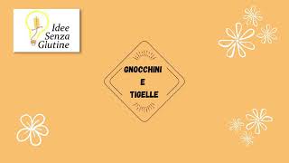 TIGELLE E GNOCCO FRITTO ◆ Ricetta Facile Senza Glutine [upl. by Enomys]