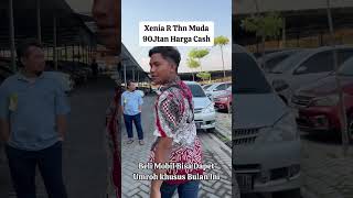 XENIA R THN MUDA 90JTAN HARGA CASH [upl. by Prebo]