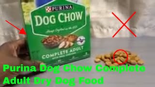 ✅ How To Use Purina Dog Chow Complete Adult Dry Dog Food Review [upl. by Seppala]