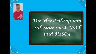 Reaktion Natriumchlorid und Schwefelsäure und der Nachweis von Salzsäure [upl. by Lemire879]