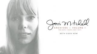 Joni Mitchell  Both Sides Now Official Audio [upl. by Nnaeus]