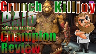 Raid Shadow Legends Grunch Killjoy Champion Review🧔👍🎄🧨 [upl. by Desberg]