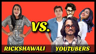 Rickshawali VS Youtubers  Feat BB Ki Vines Vidya Vox Ashish Chanchlani Carry Minati Harsh Beniwal [upl. by Annirtak]