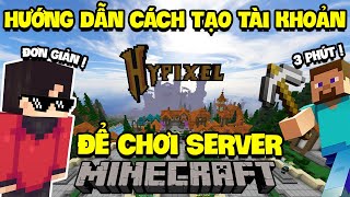 HƯỚNG DẪN CÁCH TẠO TÀI KHOẢN VÀ ĐĂNG NHẬP CHƠI SERVER MINECRAFT TRÊN PC SIÊU ĐƠN GIẢN [upl. by Eleda]