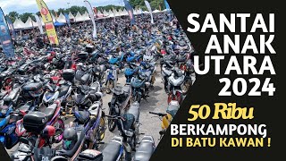 SANTAI ANAK UTARA 12 2024  50 RIBU BERKAMPONH DI BATU KAWAN [upl. by Nimzaj]