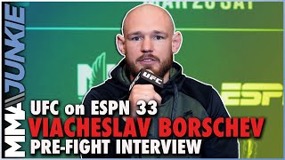 Viacheslav Borshchev looks back on stressing UFC debut I even called my grandma  UFC on ESPN 33 [upl. by Novyert600]