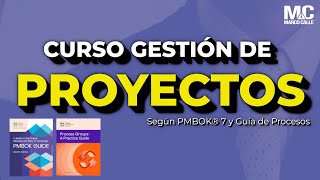 Aprende Gestión de Proyectos según el PMBOK 7 y la Guía de Procesos PMI [upl. by Norrehc]