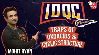 IOQC FIREBOLT L 6  MARATHON SESSION  TRAPS OF OXOACIOS  IOQC Preparation Tips amp Tricks  VOS [upl. by Ridgley496]