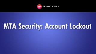 Microsoft Security Fundamentals  The Account Lockout [upl. by Neerahs983]